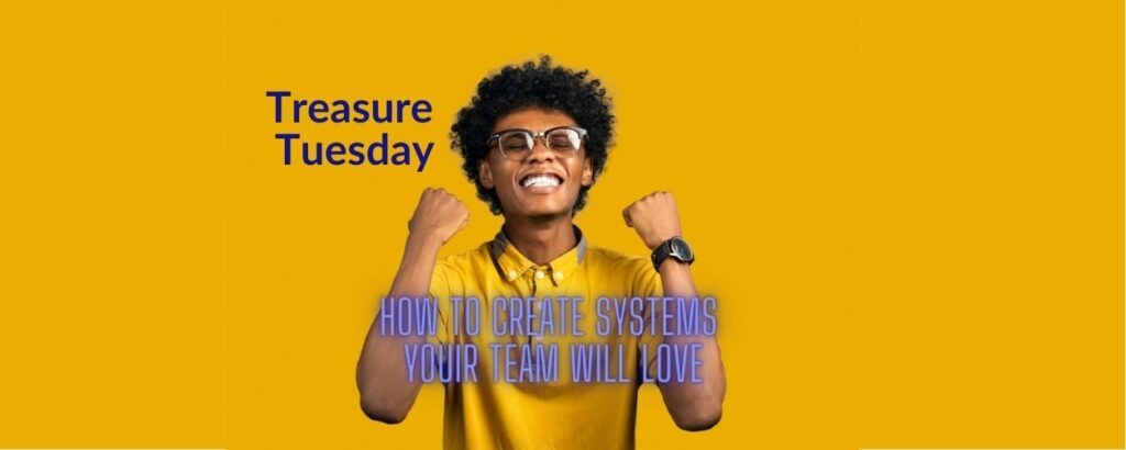 systems your team will love